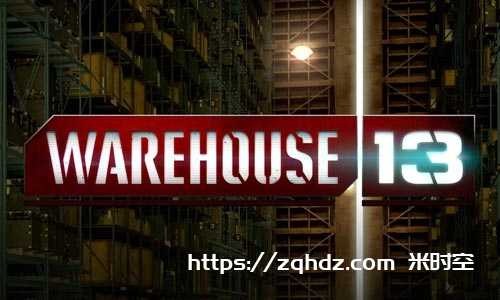 美剧《十三号仓库/Warehouse 13》